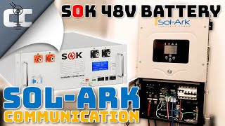 SOK Battery SK48V100 and Sol-Ark Communication (Sol-Ark 5k, 8k, 12k & 15k)