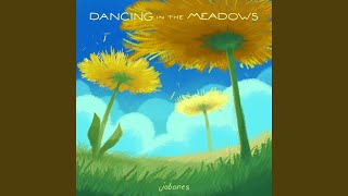 Dancing in the Meadows