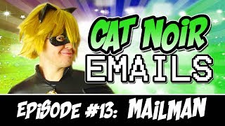 Miracu-League: Cat Noir Email #13 - Mailman