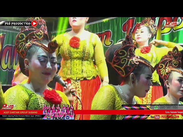 PENCUG MATA DUITAN NAIK DJ BERPISAH DI UJUNG JALAN ||LIVE SHOW JAIPONG PKMJ ACEP DARTAM GROUP SUBANG class=