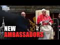 This is what the CEREMONY for new ambassadors to the pope looks like