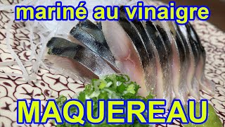 【Découper le poisson】Maquereau mariné au vinaigre, Shimésaba cuisine japonaise
