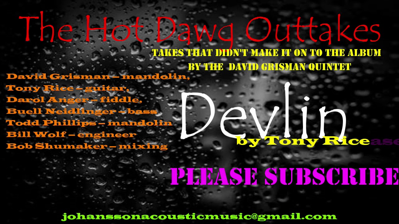 David Grisman Quintet - Hot Dawg Outtakes - Devlin