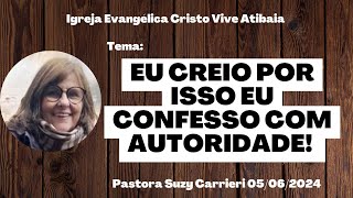 EU CREIO POR ISSO EU CONFESSO COM AUTORIDADE! PREGAMOS O ÚNICO EVANGELHO DA GRAÇA DE DEUS