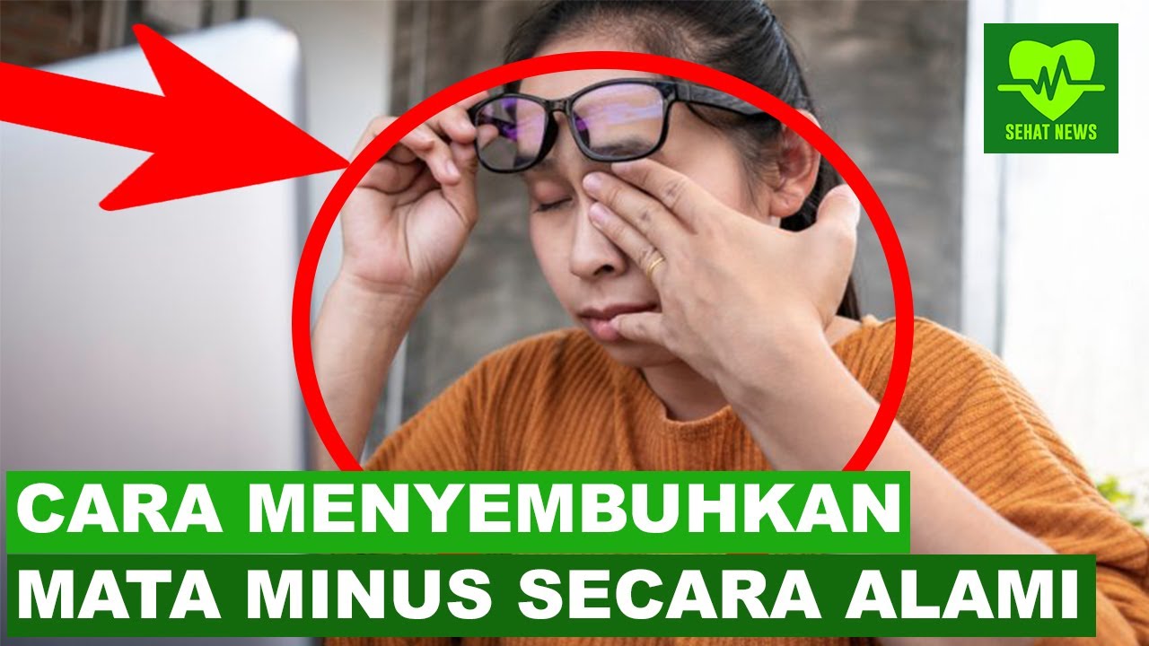 CARA MENYEMBUHKAN MATA MINUS DALAM WAKTU 1 MINGGU 
