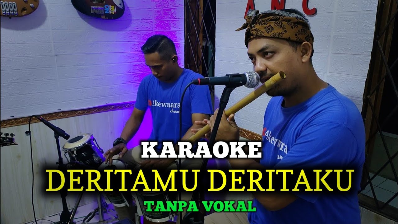 DERITAMU DERITAKU KARAOKE DUET TANPA VOKAL