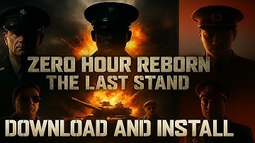 Download & Install C&C Generals Zero Hour Reborn mod The Last Stand v 5.0 - Full Guide