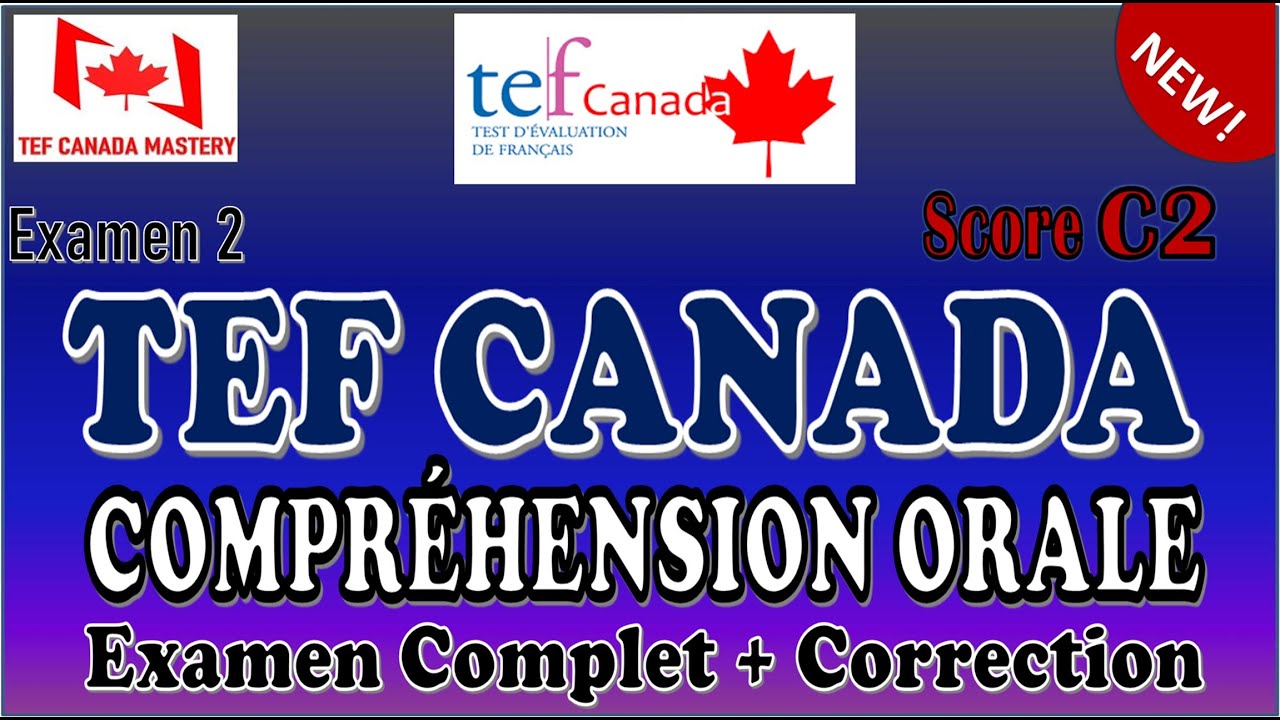 🎧 Compréhension Orale TEF Canada 2025 – Examen Complet avec Correction ✅🇨🇦