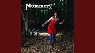Video thumbnail of "The Mummers - Wonderland"