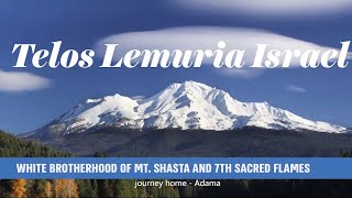 Mt. Shasta: Telos/Lemuria and the 5th Dimension