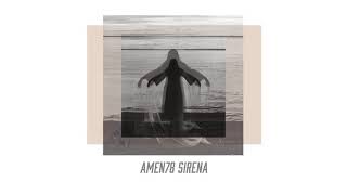 Video thumbnail of "Amen 78 — Sirena (full EP, 2018)"