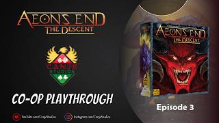 Canje and Pacman Play Aeons End: The Descent - Ep. 3