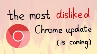 Google Pushes Unpopular Chrome Update  What to do!