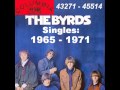 The Byrds - Columbia 45 RPM Records - 1965 - 1967