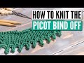 How to knit a picot bind-off -  Step by step tutorial for beginners (+ 3 variations)