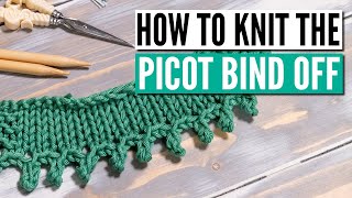 How to knit a picot bind-off -  Step by step tutorial for beginners (+ 3 variations)