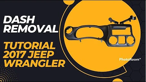 Easy Dash Removal for Your 2017 Jeep Wrangler