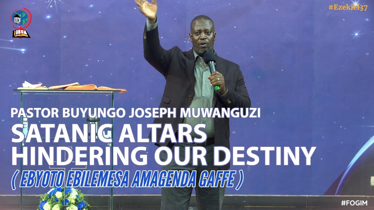 PR BUYUNGO JOSEPH MUWANGUZI | ALTARS HINDERING OUR DESTINY (EBYOTO EBILEMESA AMAGENDA GAFFE) PART 2