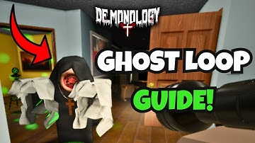 How To Loop Ghosts in Demonology Like a PRO!