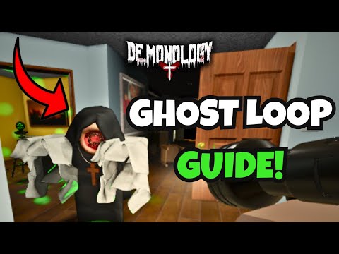 How To Loop Ghosts in Demonology Like a PRO!