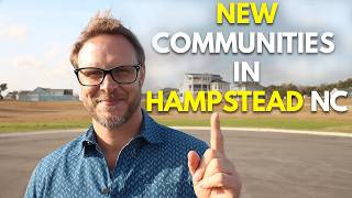 New Communities in Hampstead NC (Priced Low to High)