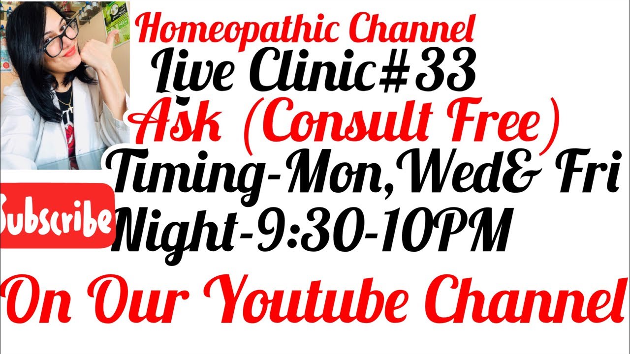 Free Homeopathic Live Clinic 33(Ask Dr.Rukmani Choudhary)Free -लाइव सलाह Consultation -Discussions