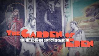 Garden of Eden with the MILES DAVIS B.Brew Band