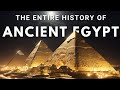 The ENTIRE History of Egypt | Ancient Civilizations Documentary