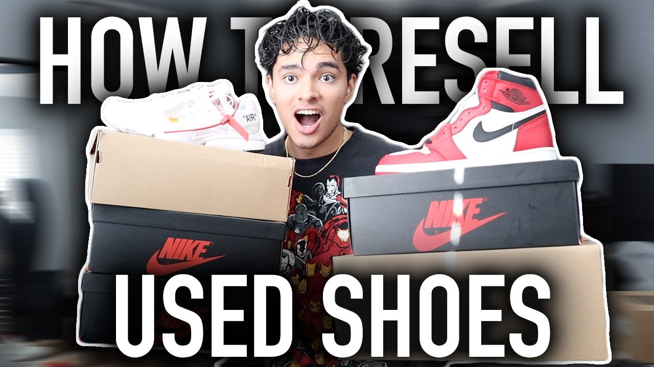 How To Make 6 Figures Selling Used Shoes *Full Guide* - YouTube