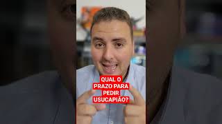 Qual O Prazo Da Usucapio Quanto Tempo Precisa De Posse Para Pedir usucapio  advogado direito