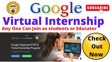 Google Supported FDP & Virtual Internship Program For Students as well as Educator also can Apply