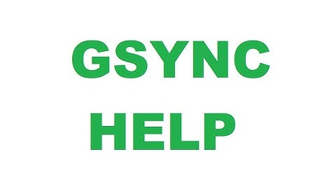 How to check if GSYNC is working