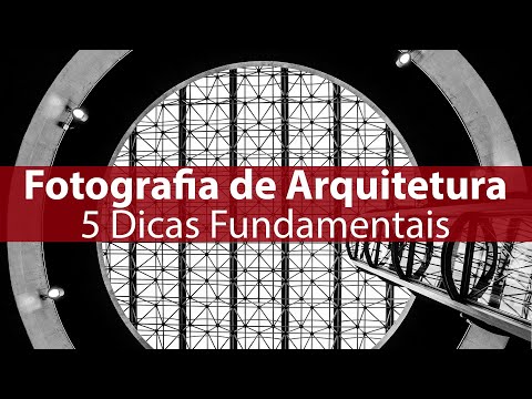 Vídeo: Como Fotografar Arquitetura