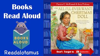 The All-I'll-Ever-Want Christmas Doll Patricia C. McKissack Jerry Pinkney Christmas Read Aloud