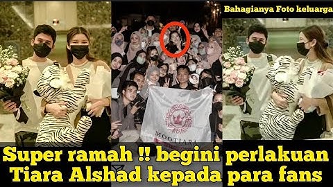 BEGINI RAMAHNYA TIARA ANDINI DAN ALSHAD AHMAD SAAT JUMPA FANS