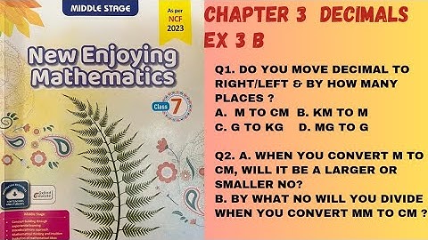 Chapter 3 Decimals. Ex 3 B ( Q1 and Q2). Class 7. Oxford New Enjoying Mathematics