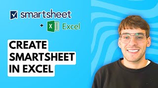 How to Create Smartsheet in Excel [2026 Full Guide]