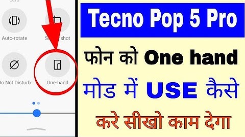 Tecno Pop 5 pro phone one hand mode me use kaise kare।how to use one hand mode in tecno pop 5 pro