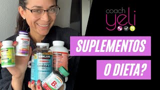 Suplementos o dieta???