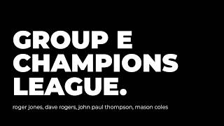 Group E Champions League | Spots & Stripes โ Stage One Group E Champions League | Spots & Stripes โ Stage One