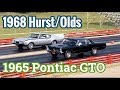 1965 Pontiac GTO Royal Bobcat vs 1968 Hurst/Olds 455 - Pure Stock Drag Race