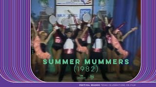 Summer Mummers (1982) | The Eyes of Texas