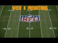 NFL Week 8 Predictions