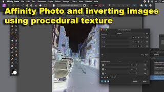 Affinity Photo Procedural Texture and inverting images and other color effects tutorial
