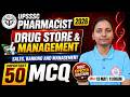 UPSSSC Pharmacist 2026 💊 | Drug Store &amp; Management | Top 50 Ques | Pharmacist Marathon Class