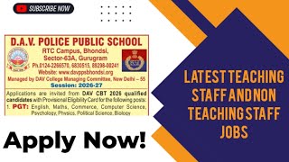 D.A.V. Police Public School Teaching staff and Non teaching staff vacancy for session 2026-27.