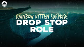 Video thumbnail of "Rainbow Kitten Surprise - Drop Stop Role | Lyrics"