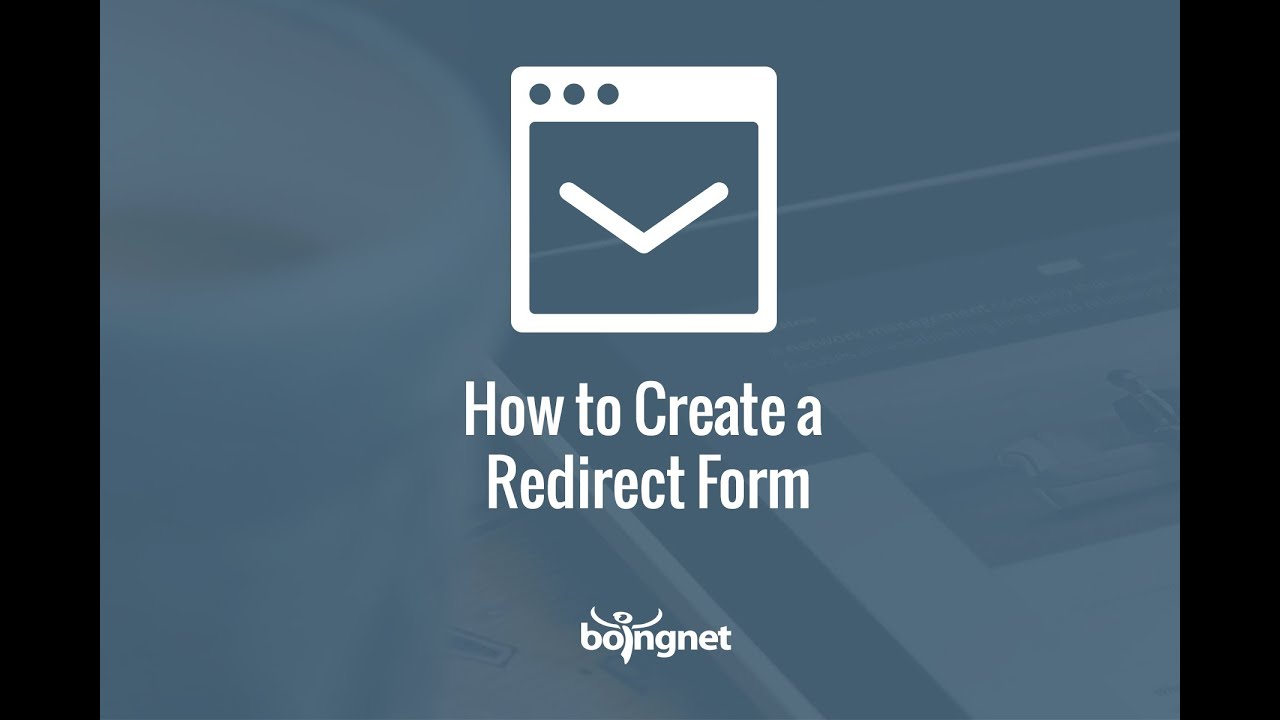 How to Insert a Form Redirect in Boingnet
