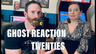 Our Reaction to Twenties by Ghost!