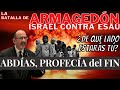La guerra de Armagedón ¿está cerca? - La profecía de Abdías - Israel contra Esau